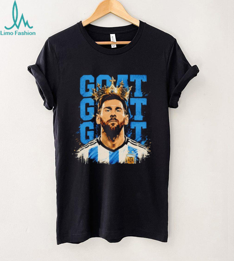 Messi Argentina King Of The GOATs shirt