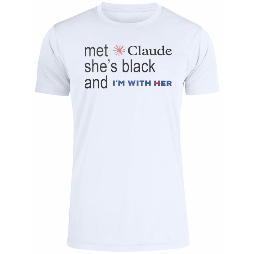 Met Claude She’s Black And I’m With Her Shirt
