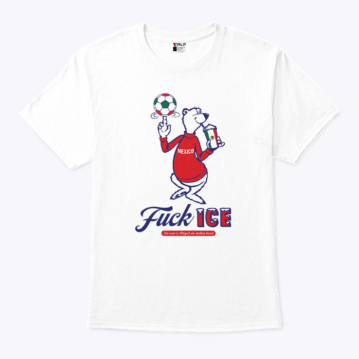 Mexico Fuck ICE No One Is Illegal On Stolen Land Shirt