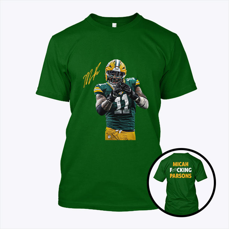 Micah Fucking Parsons Green Bay Packers T Shirt