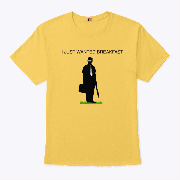 Michael Douglas I Just Wanted Breakfast Don’t Tread On Breakfast Shirt