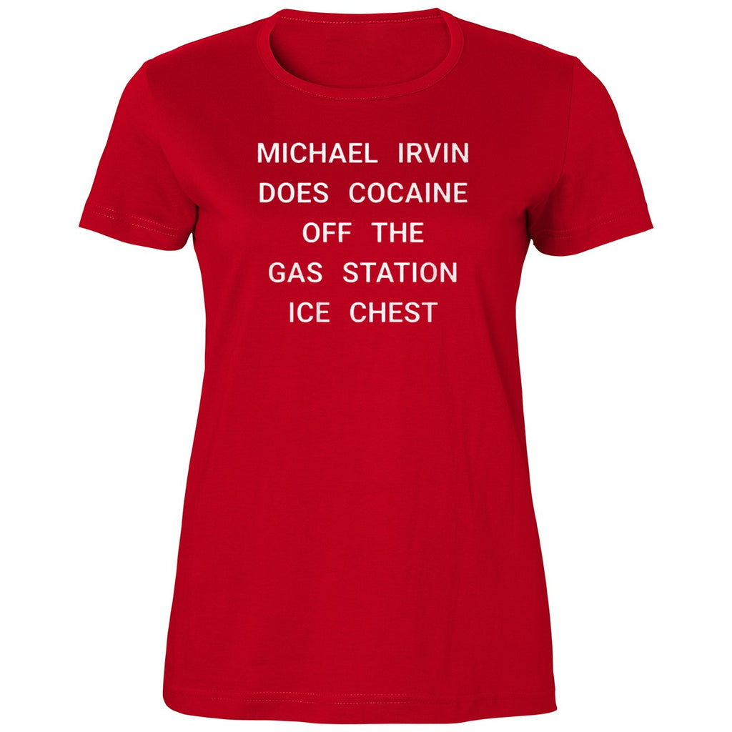 Michael Irvin Does Cocaine Off The Gas Station Ice Chest Shirt