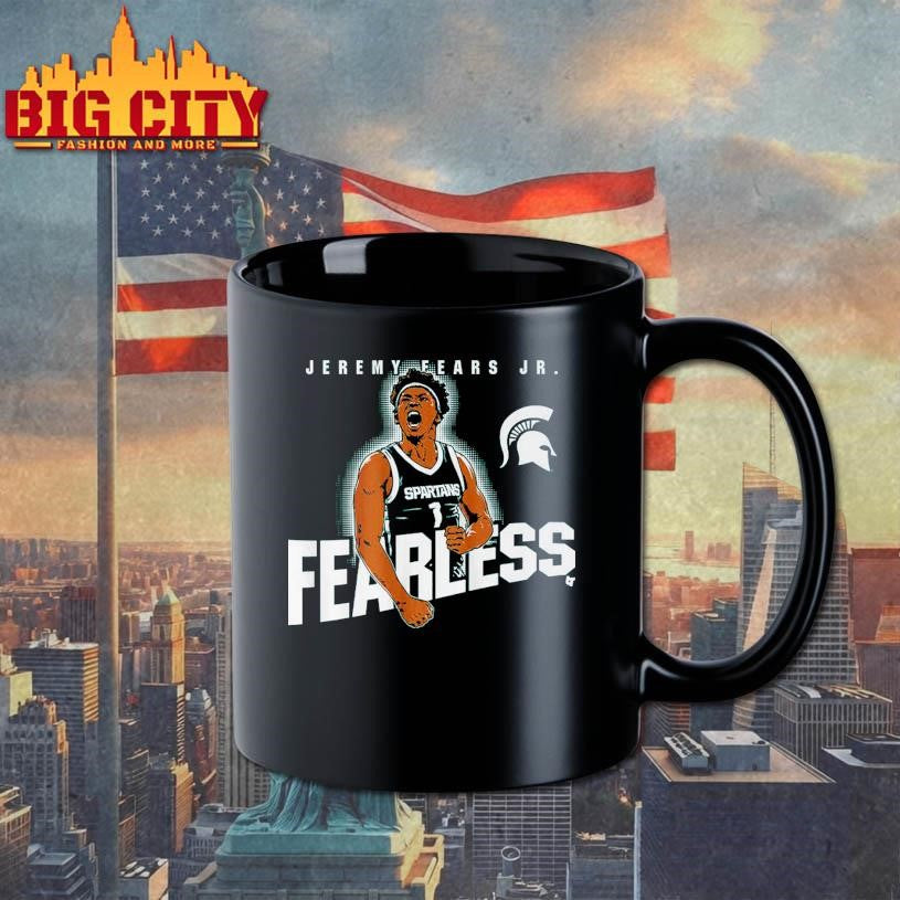 Michigan State Basketball Jeremy Fears Jr. Fearless Shirt