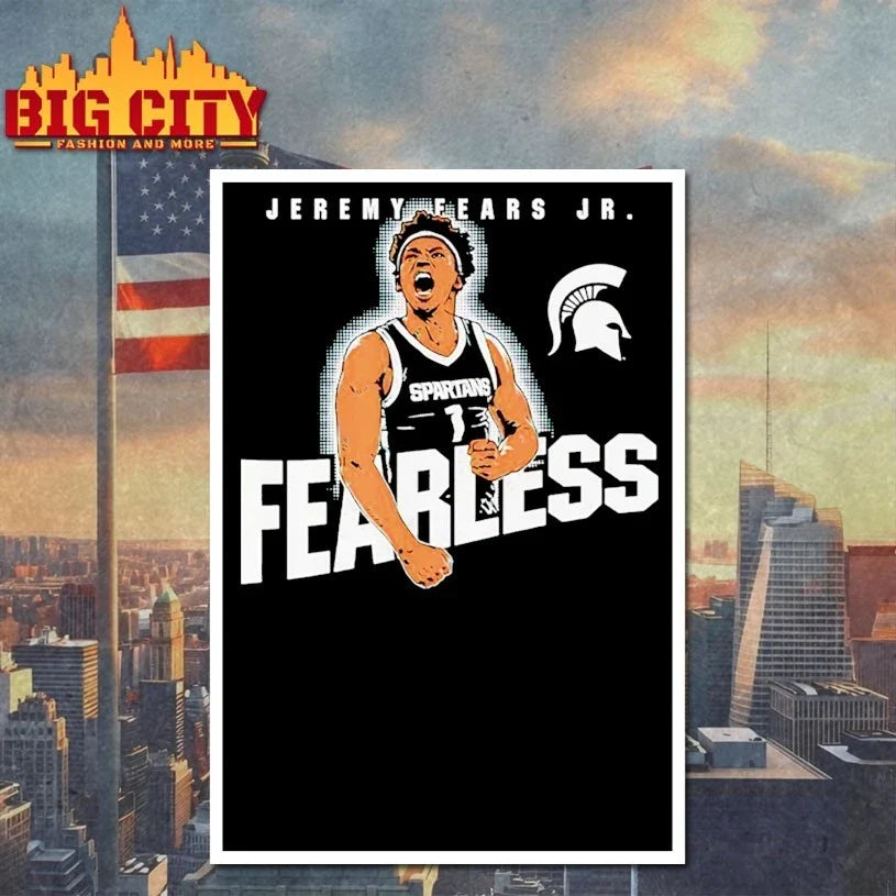 Michigan State Basketball Jeremy Fears Jr. Fearless t-shirt