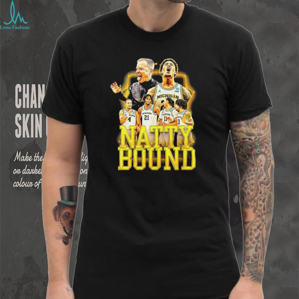 Michigan Wolverines Basketball Natty Bound National Championship T Shirt