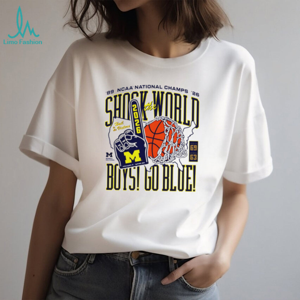 Michigan Wolverines Shock The World 2026 NCAA National Champs T Shirt