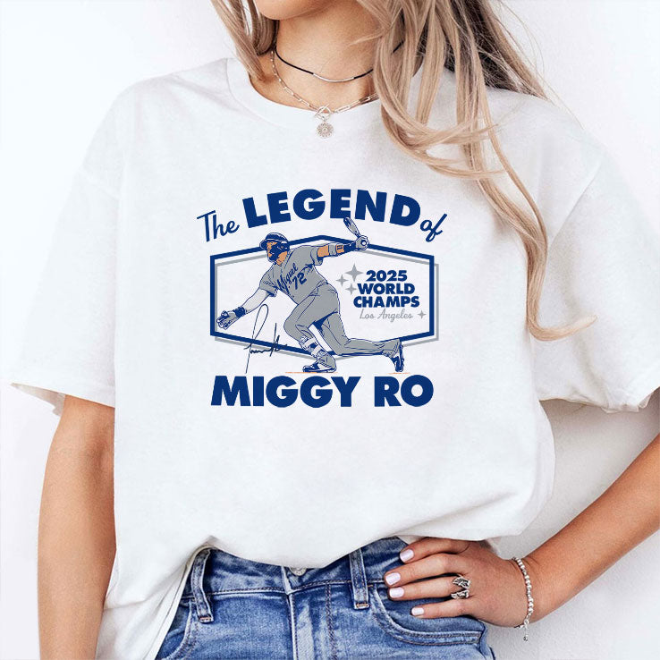 Miguel Rojas The Legend Of Miggy Ro Dodgers 2025 World Champs T Shirt