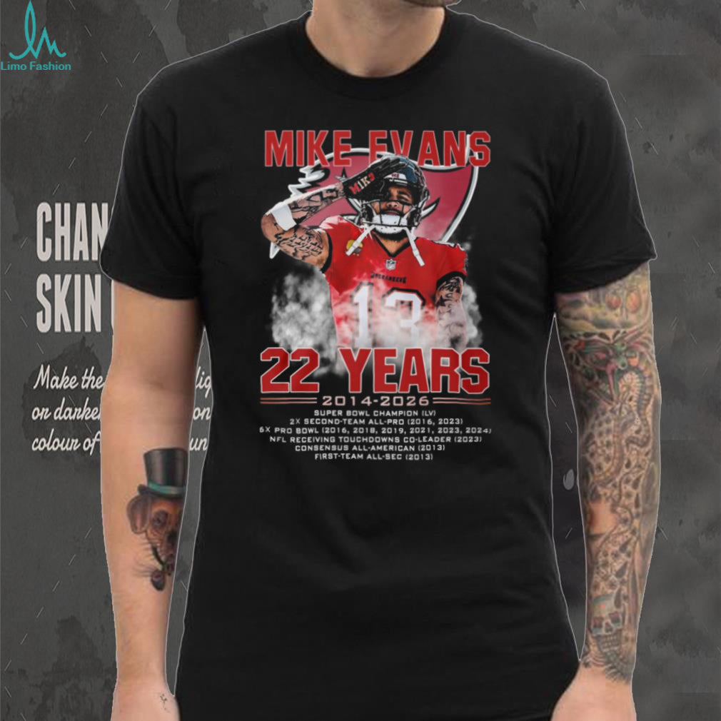 Mike Evans Tampa Bay Buccaneers 22 Years 2014 2026 Career Stats Tribute T Shirt