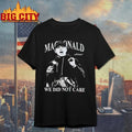 Mike Macdonald We Did Not Care signature t-shirt