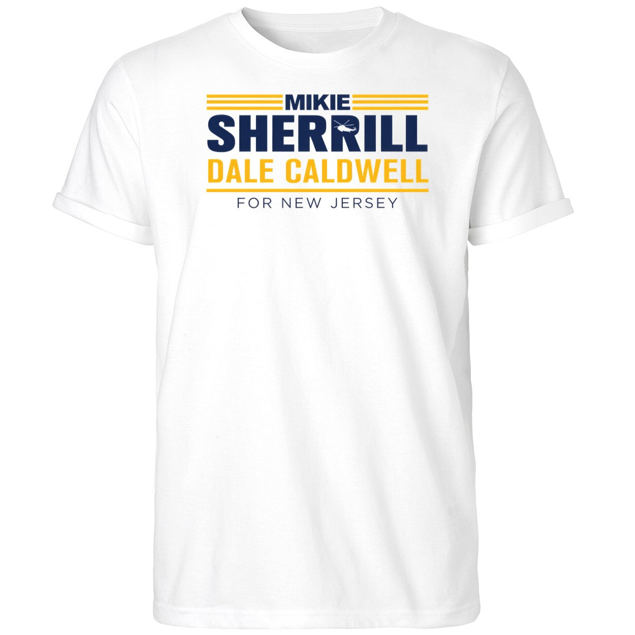 Mikie Sherrill Dale Caldwell For New Jersey 2025 Shirt