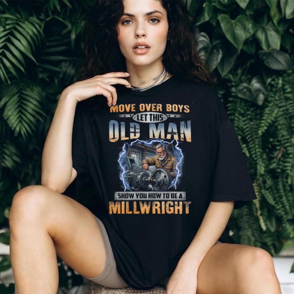 Millwright Old Man Vintage Career Profession Shirt