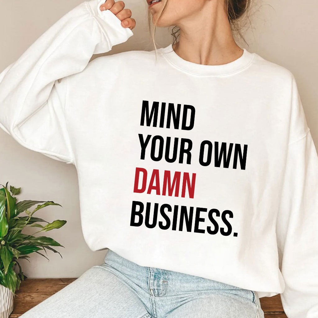 Mind Your Damn Business Tim Walz Shirt