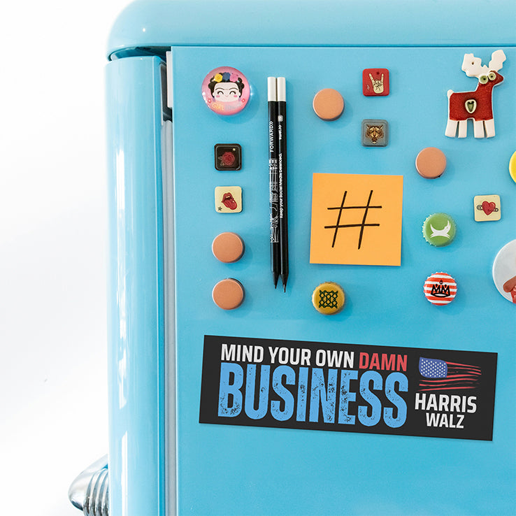 Mind Your Own Damn Business Kamala Walz 2024 Car Magnet
