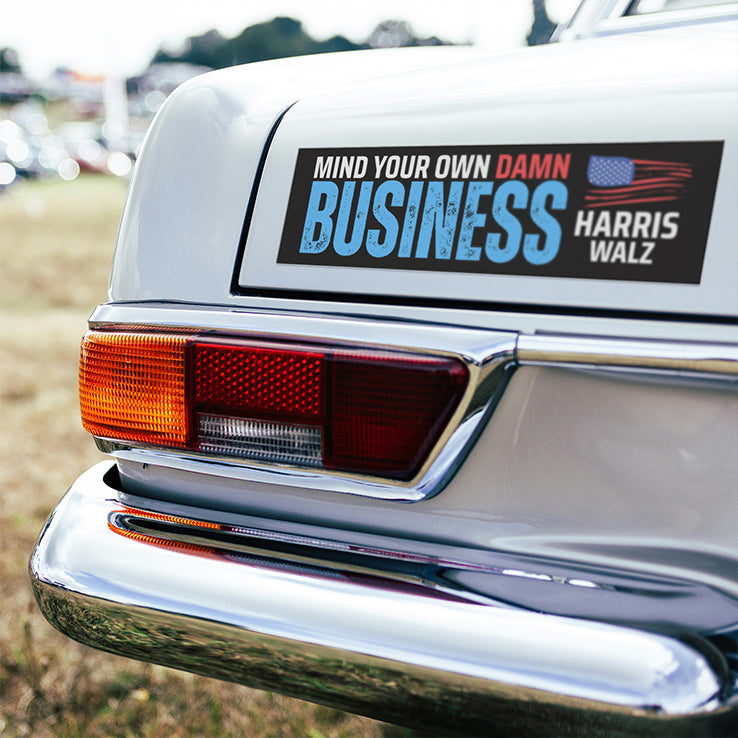 Mind Your Own Damn Business Kamala Walz 2024 Car Magnet