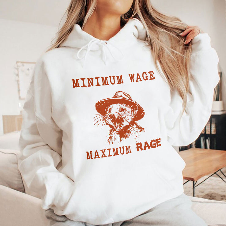 Minimum Wage Maximum Rage Opossum T Shirt