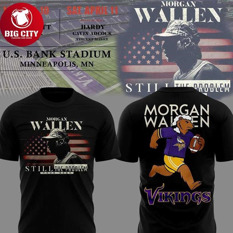 Minnesota Vikings Morgan Wallen Still The Problem Tour 2026 The Show Two Sided Shirt