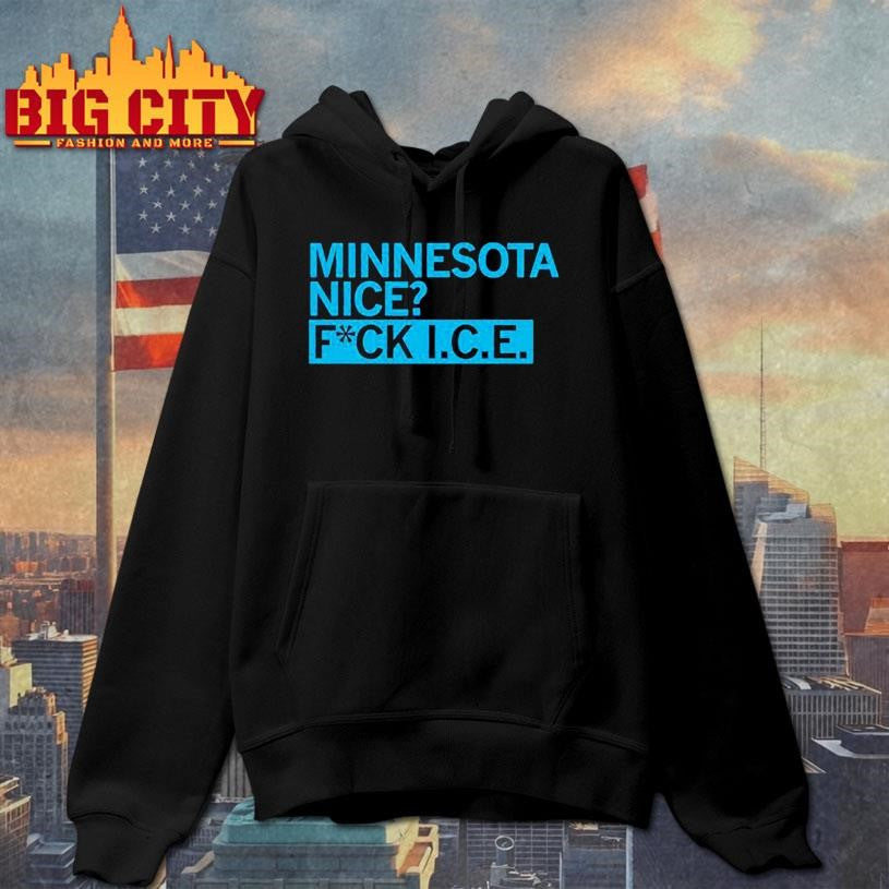 Minnesota nice fuck ice shirt
