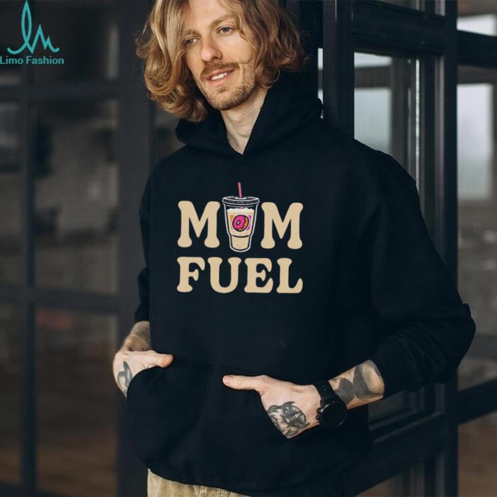 Mom Fuel Iced Coffee and Donut Lover Mother’s Day T Shirt