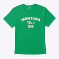 Monica Tranel Montana Irish Til I Die T Shirt