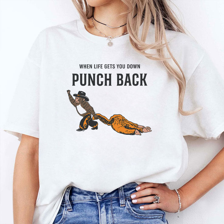 Monkey Punch When Life Gets You Down Punch Back Shirt