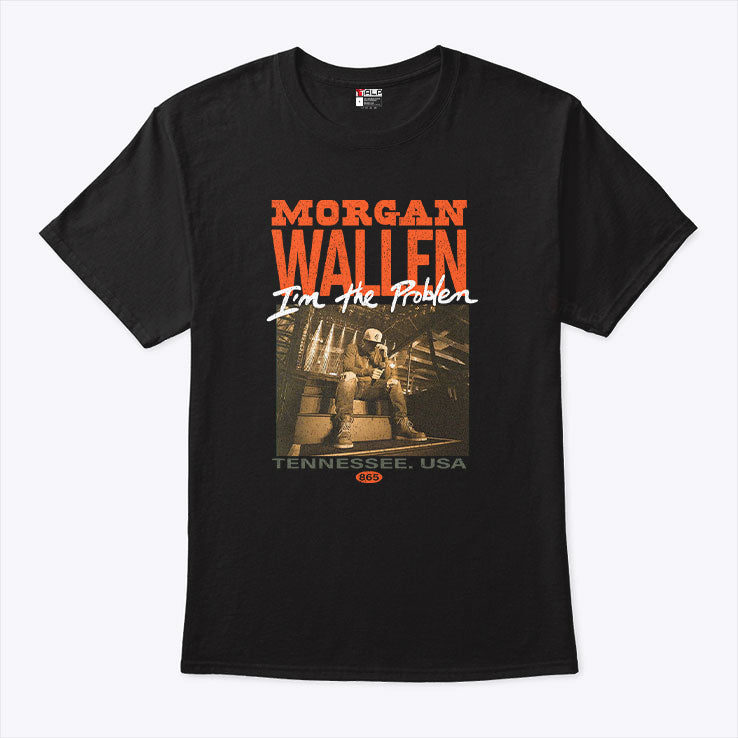 Morgan Wallen I’m The Problem Tennessee USA T Shirt