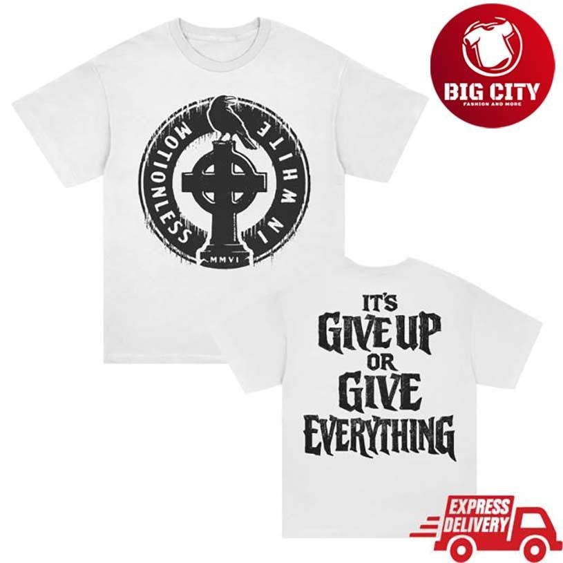 Motionless In White Give Everything Special Two Sided Shirt