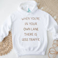 Motivational In Your Own Lane Life Quote T Shirt