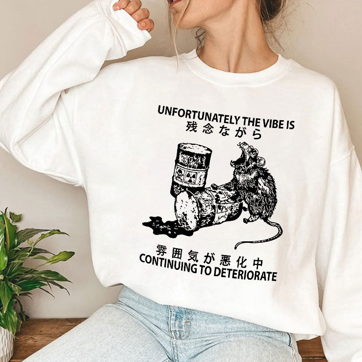 Mouse Unfortunately The Vibe Is Continuing To Deteriorate T Shirt