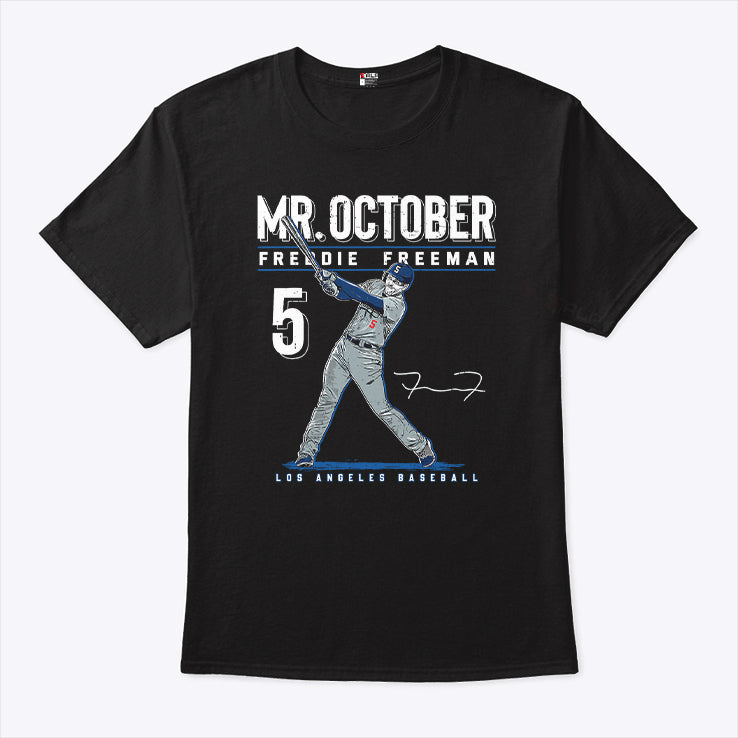 Mr. October Freddie Freeman Los Angeles Dodgers T Shirt