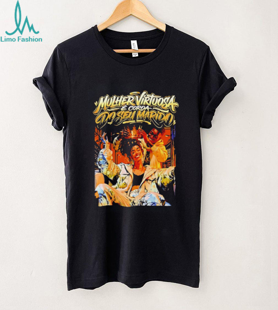 Mulher virtuasa e coroa do seu marid illustatrion shirt