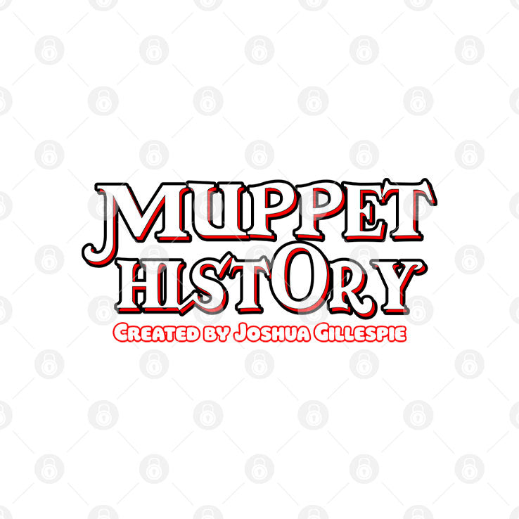 Muppet History Created By Joshua Gillespie Shirt