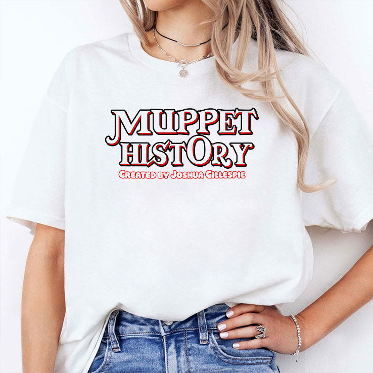 Muppet History Created By Joshua Gillespie Shirt