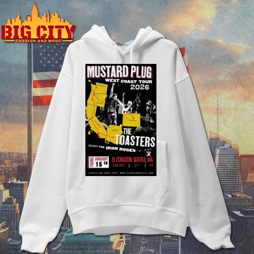 Mustard Plug Jan 15 2026 El Corazon Seattle WA Poster Shirt