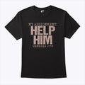 My Assignment Help Him Genesis 2:18 Christian Faith T Shirt