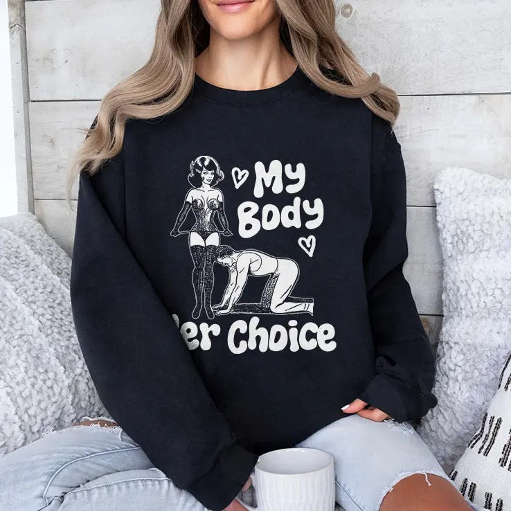 My Body Her Choice T Shirt