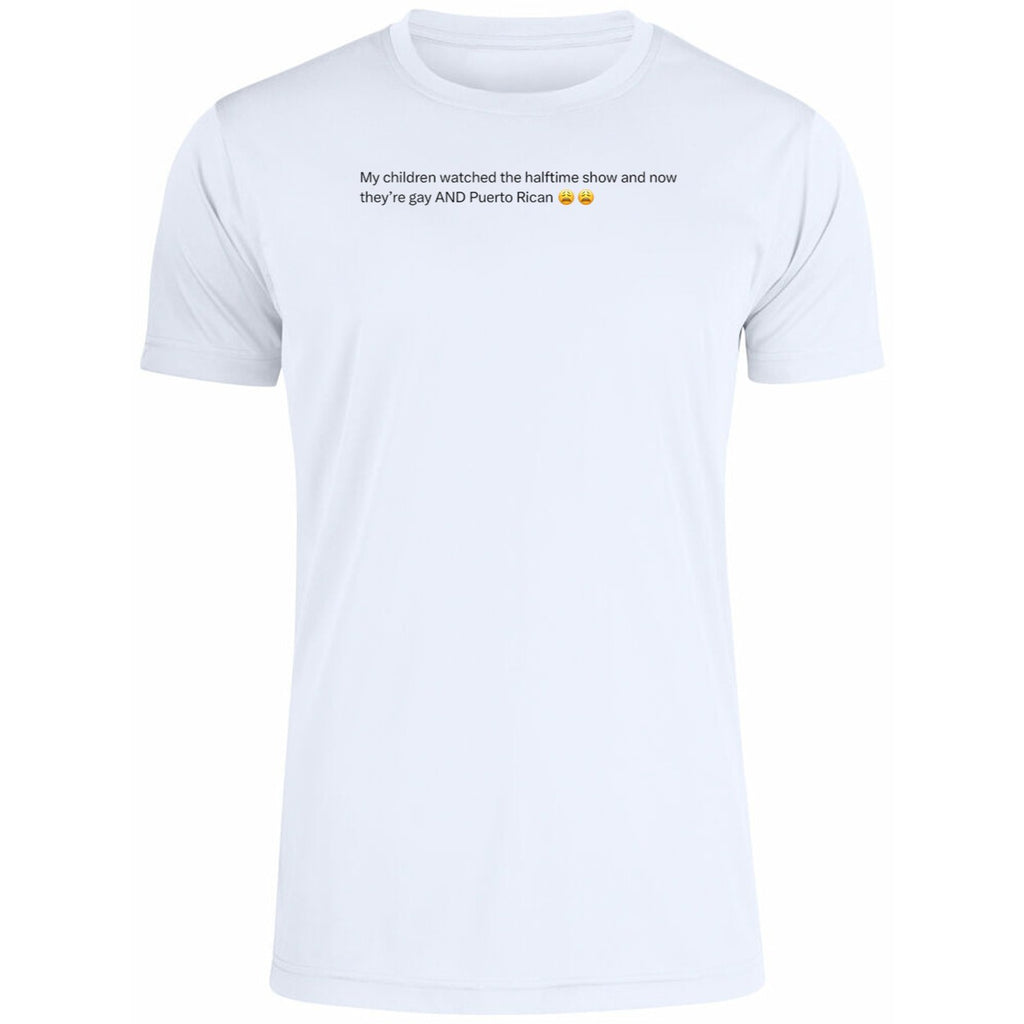 My Children Watched The Halftime Show And Now They’re Gay Shirt