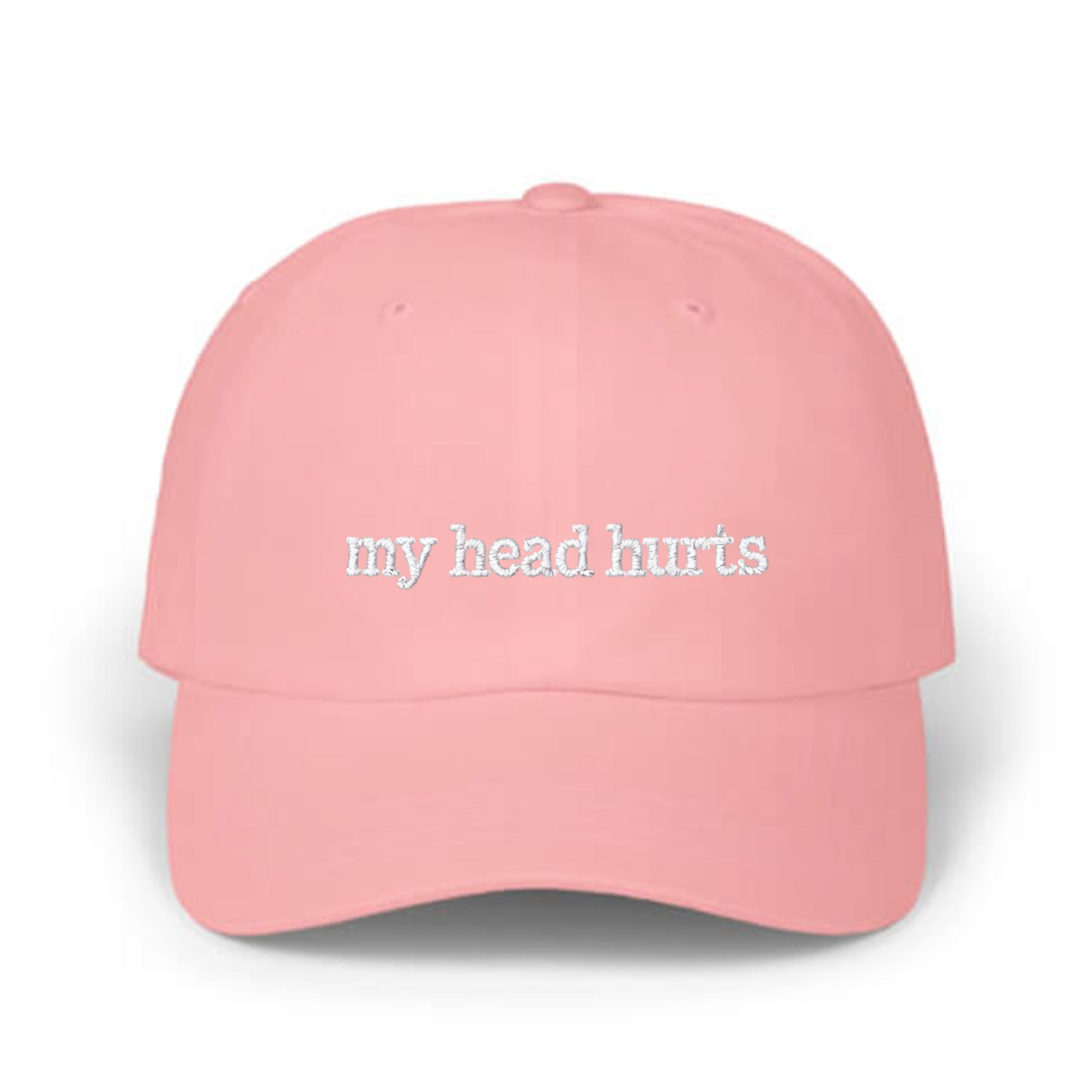 My Head Hurts Hat