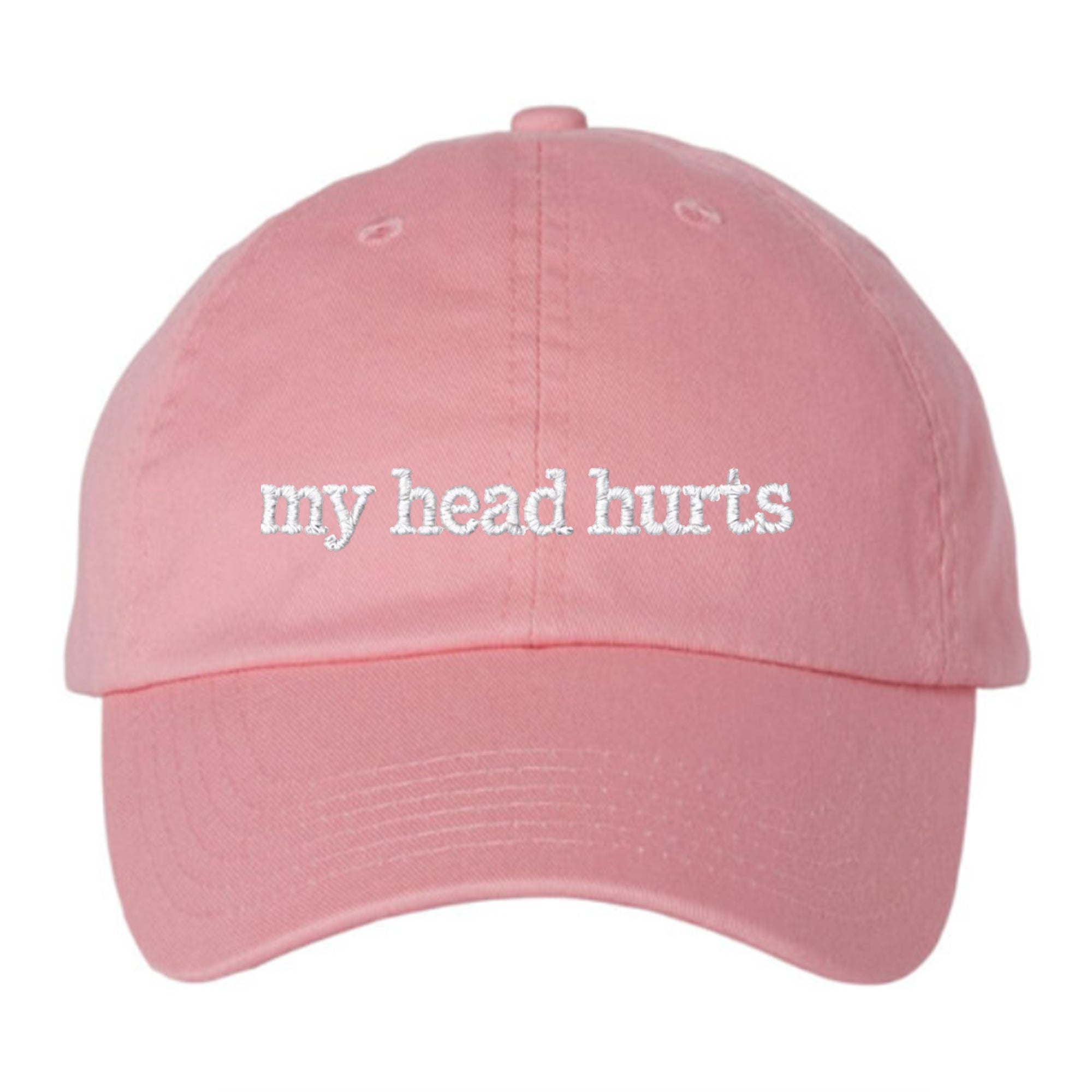 My Head Hurts Hat