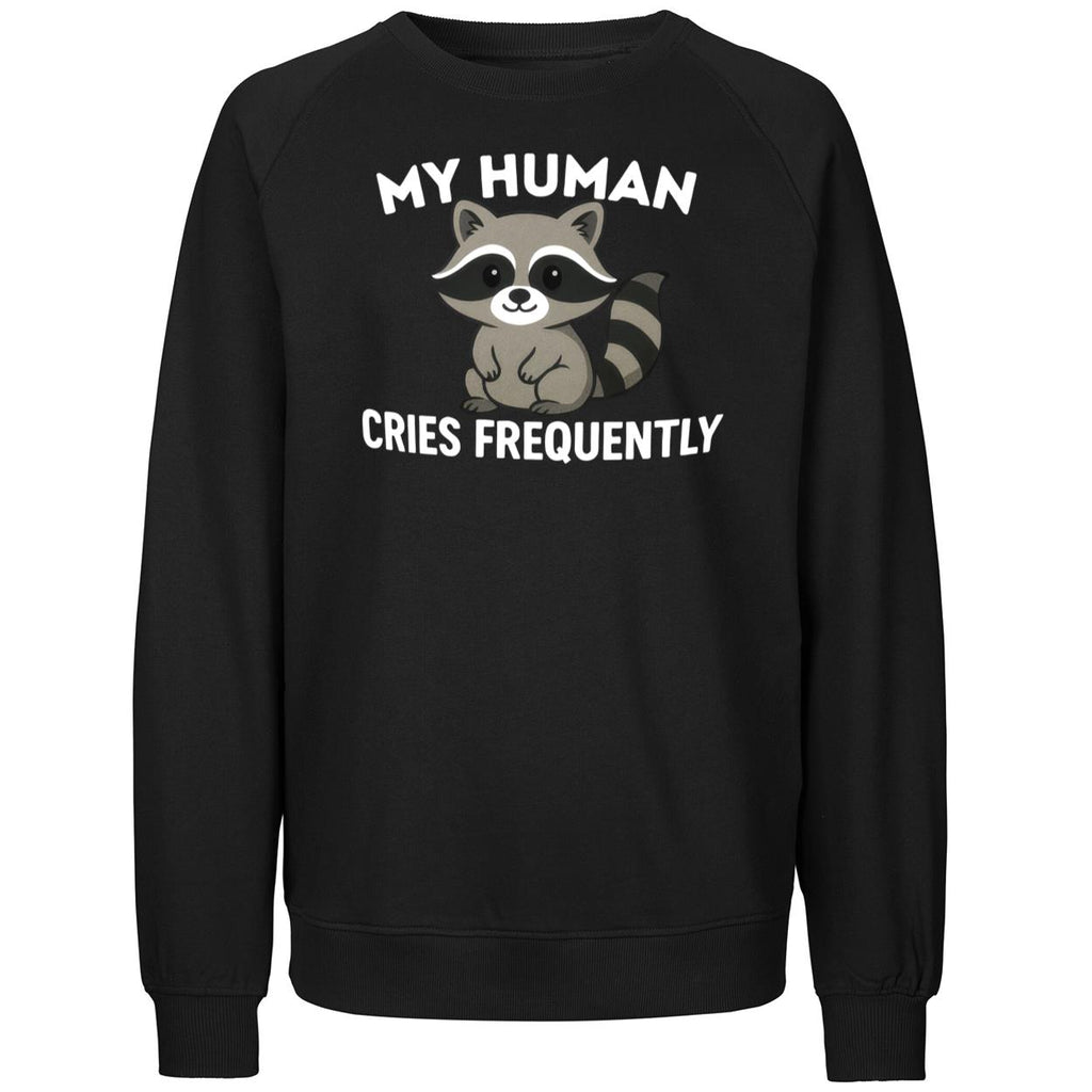My Human Ferret Cries Frequently Shirt