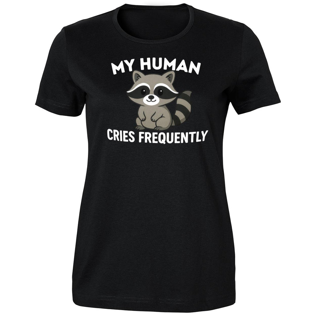 My Human Ferret Cries Frequently Shirt