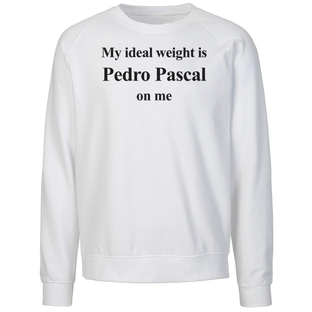 My Ideal Weight Is Pedro Pascal On Me 2025 Shirt