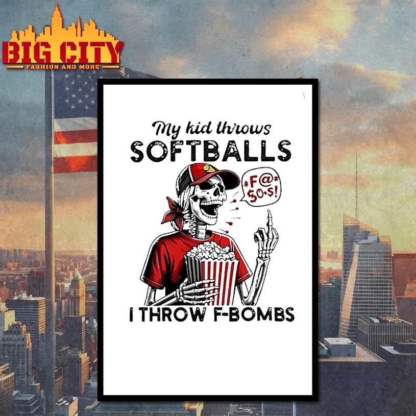 My Kid Throws Softballs Skeleton Red Hat Popcorn Speech Bubble I Throw F Bombs Shirt