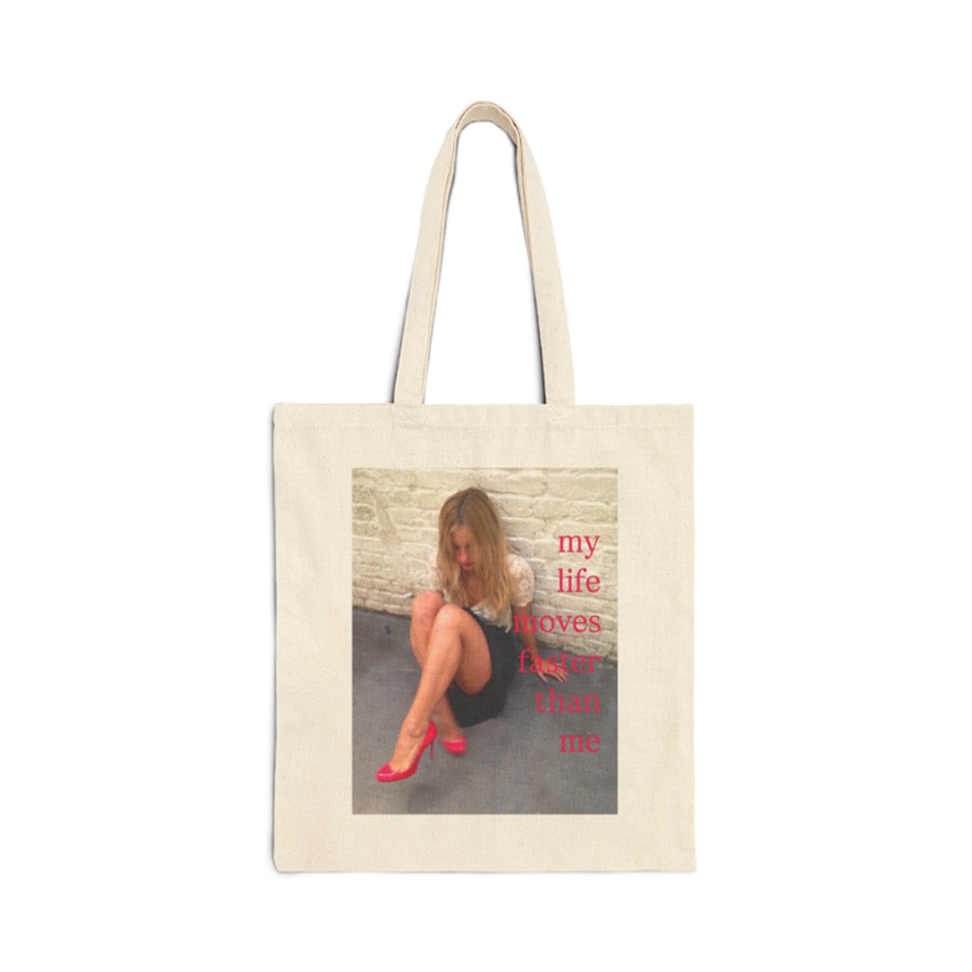 My Life Moves Faster Than Me Tote Bag