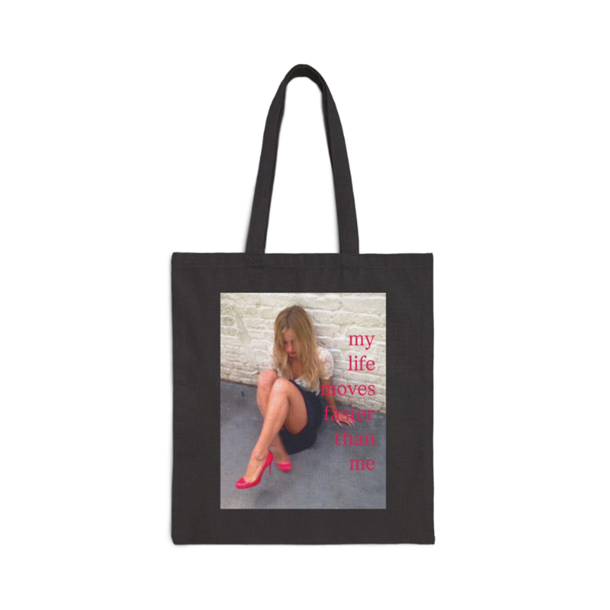 My Life Moves Faster Than Me Tote Bag