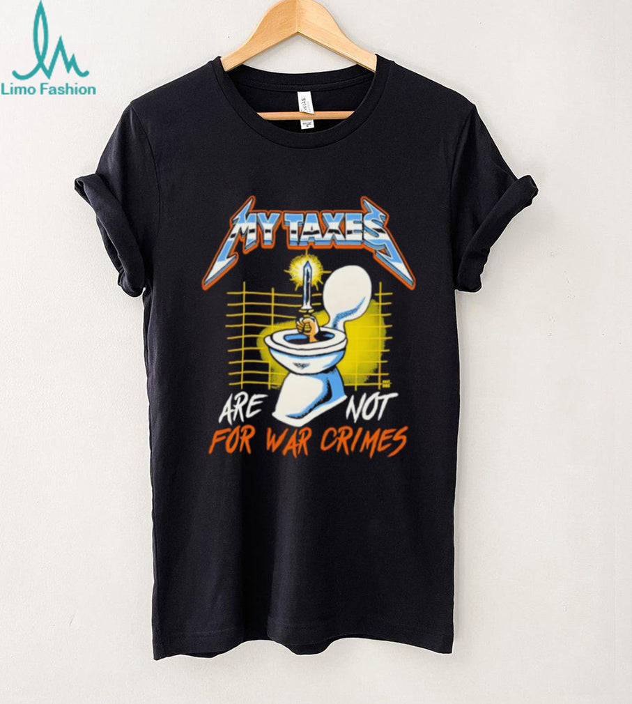 My Taxes Are Not For War Crimes Heavy Metal Style Graphic T Shirt