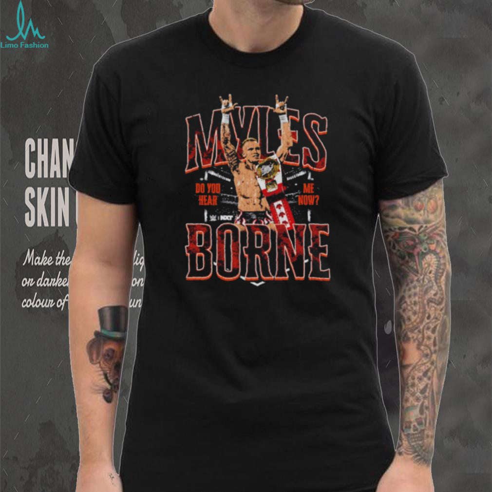 Myles Borne NXT Wrestling Do You Hear Me Now Graphic T Shirt