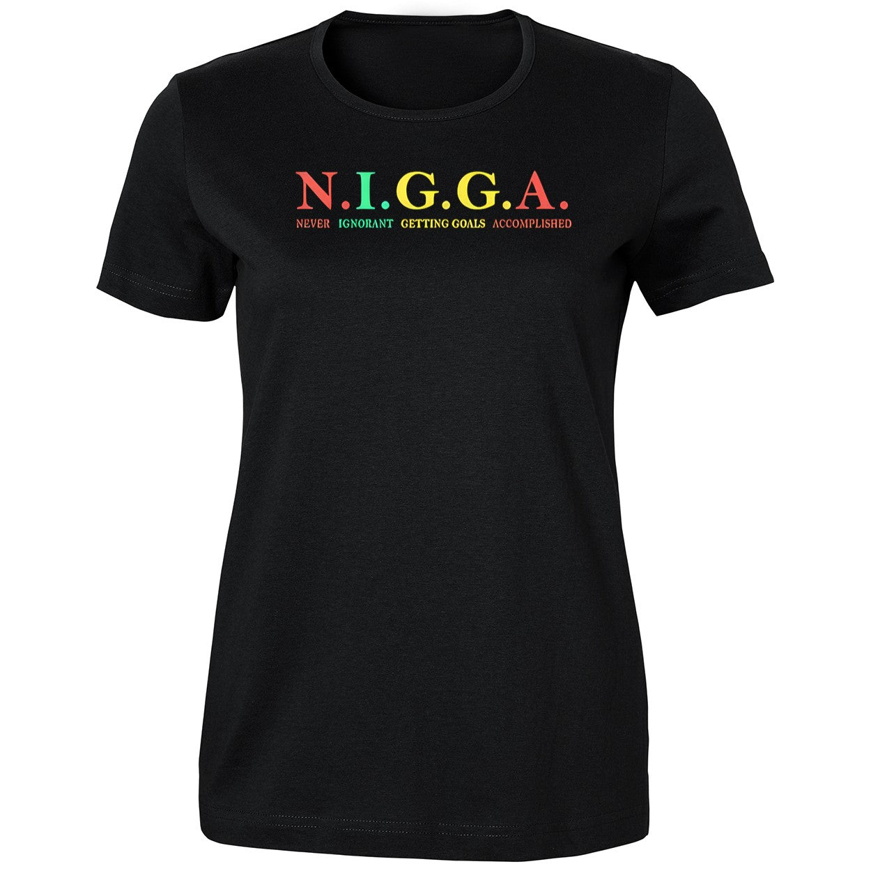 N.I.G.G.A Never Ignorant Getting Goals Accomplished Shirt