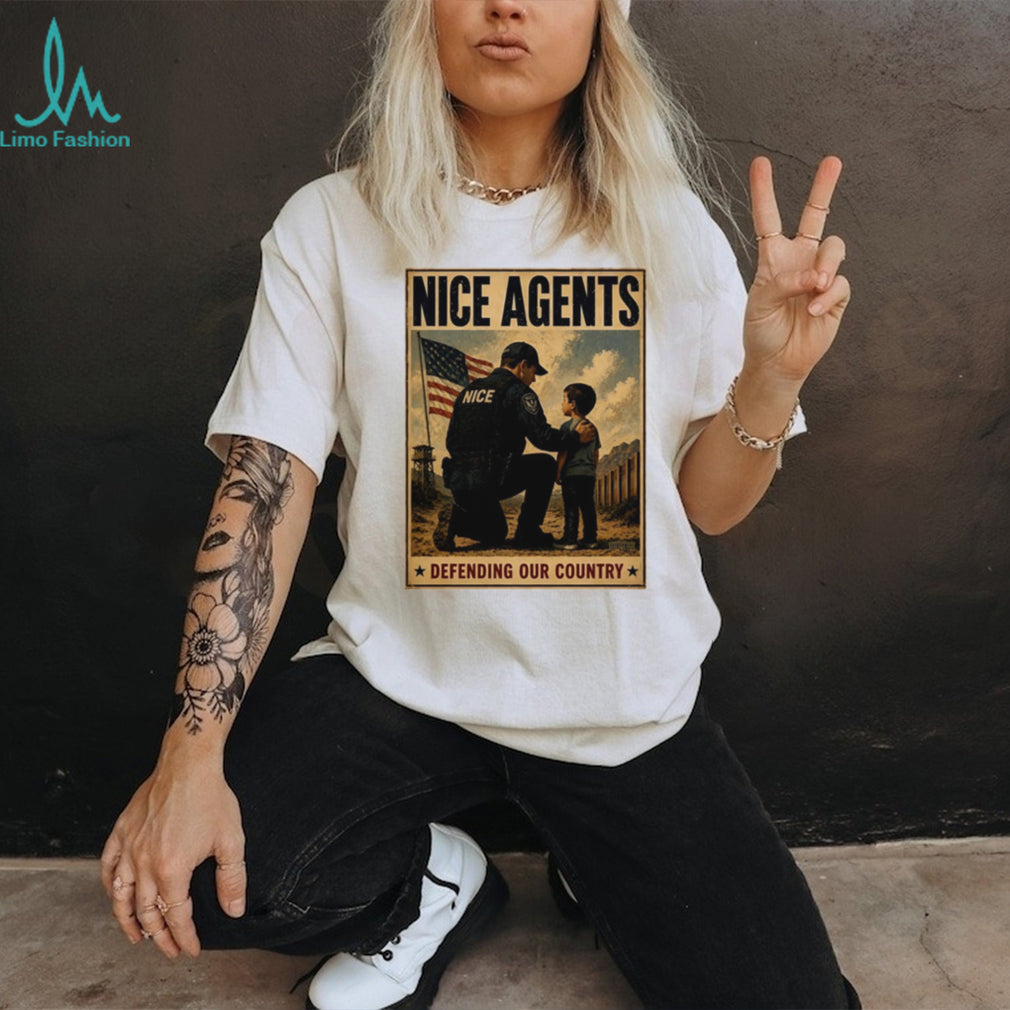 NICE Agents Defending Our Country Border Patrol ICE Support Patriot Men Women T Shirt