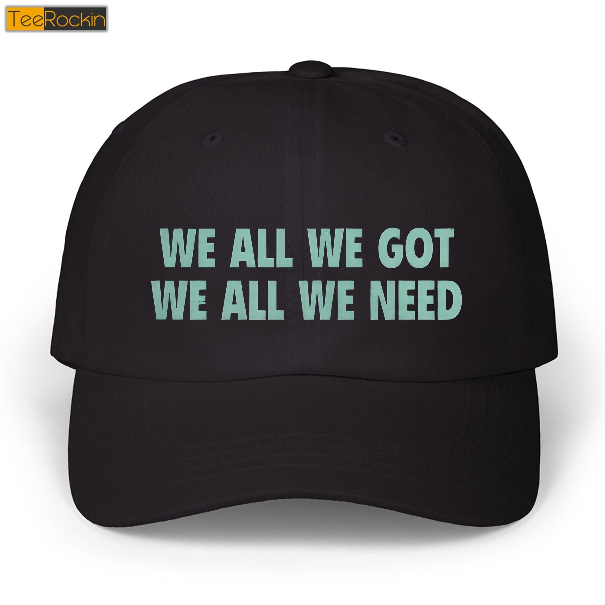 NY Liberty We All We Got We All We Need Hat