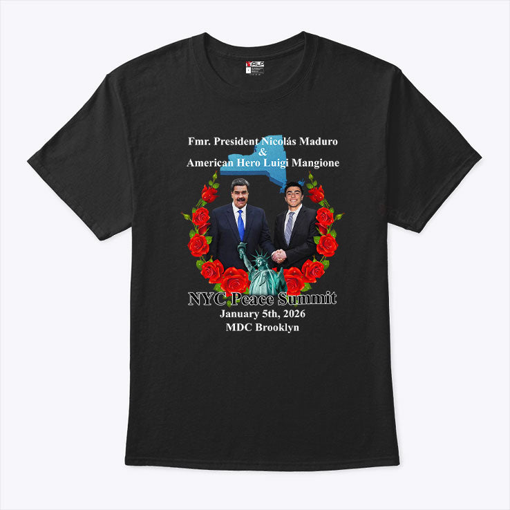 NYC Peace Summit Fmr President Nicolás Maduro American Hero Luigi Mangione T Shirt